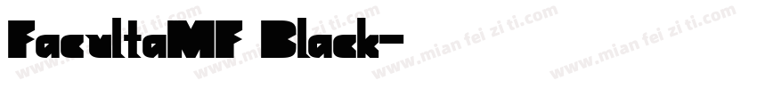 FacultaMF Black字体转换